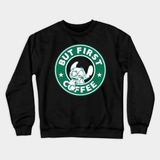 But First...Coffee (Stitch) Crewneck Sweatshirt